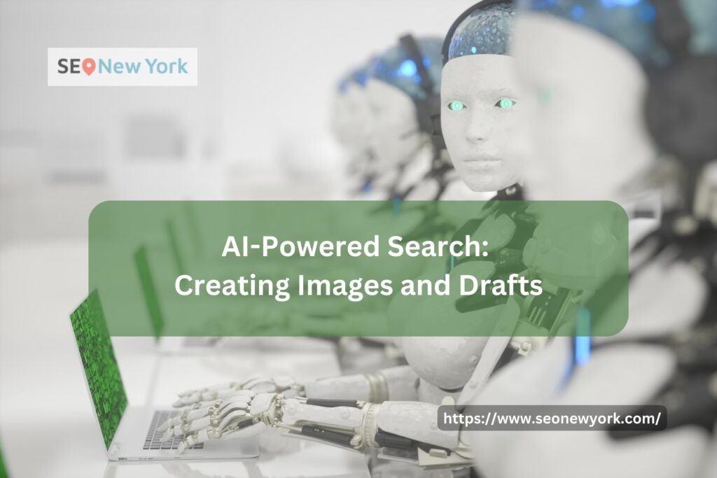 AI-Powered Search: Creating Images and Drafts