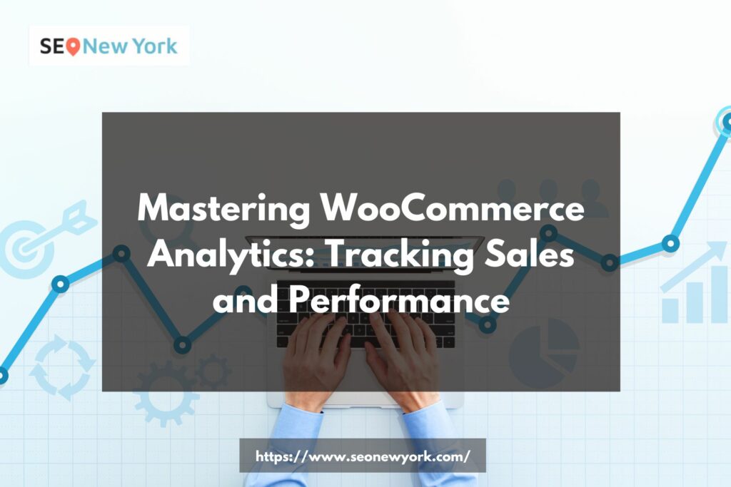 mastering woocommerce analytics