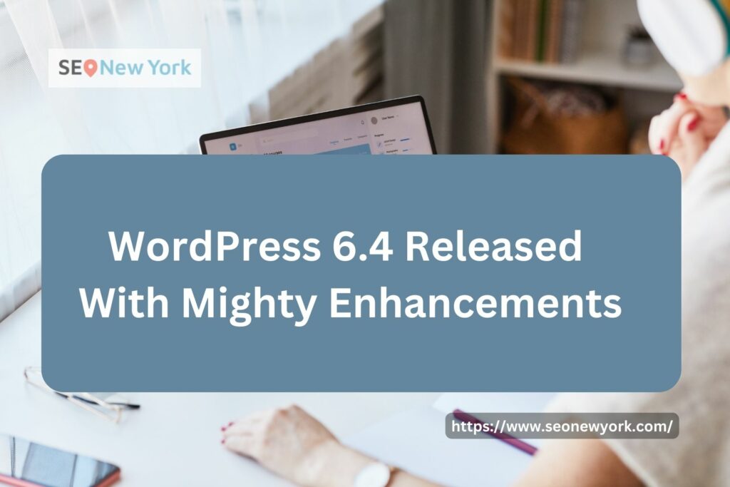 WordPress 6.4 Released With Mighty Enhancements